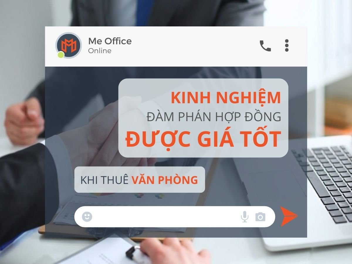 Những kinh nghiệm đàm phán hợp đồng mang lại giá tốt khi thuê văn phòng