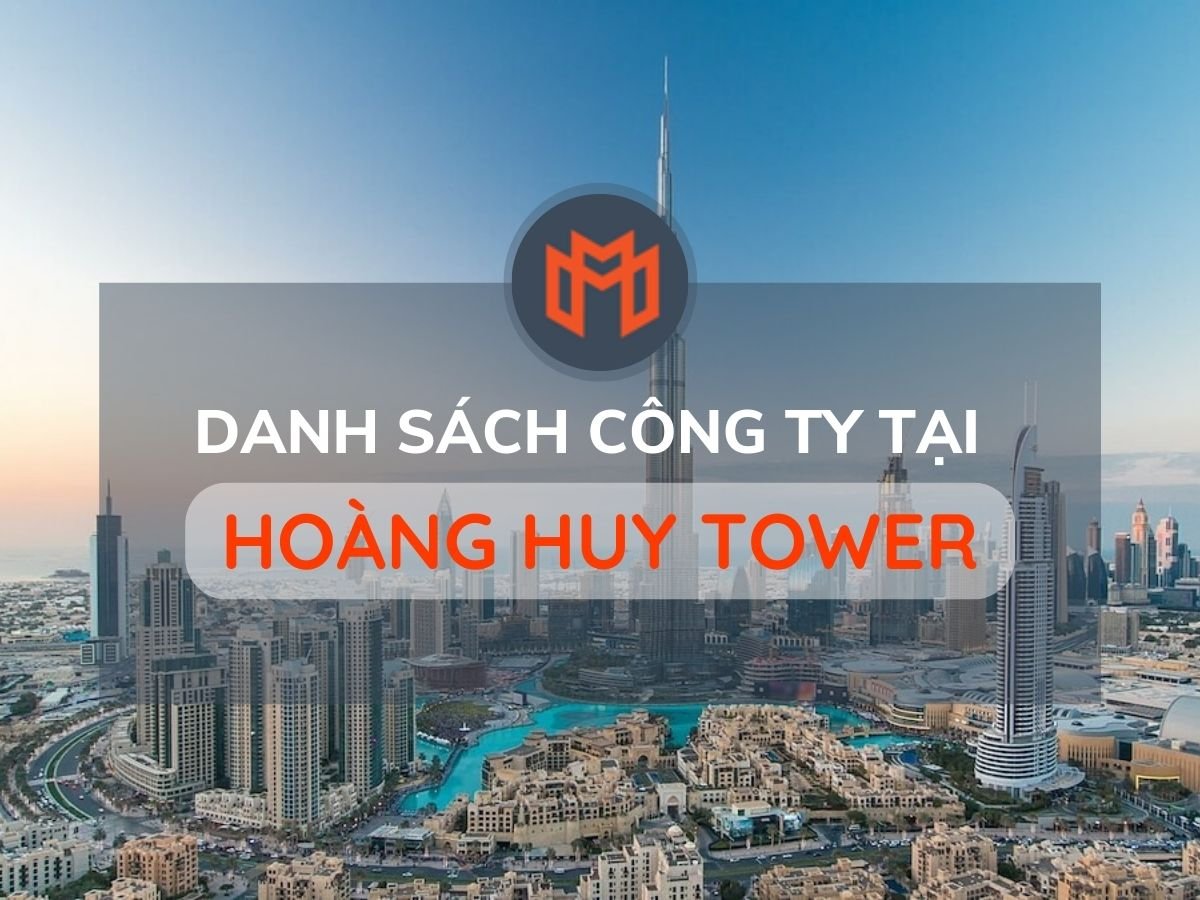 Danh sách các công ty thuê văn phòng tại cao ốc Hoàng Huy Tower, Quận 5
