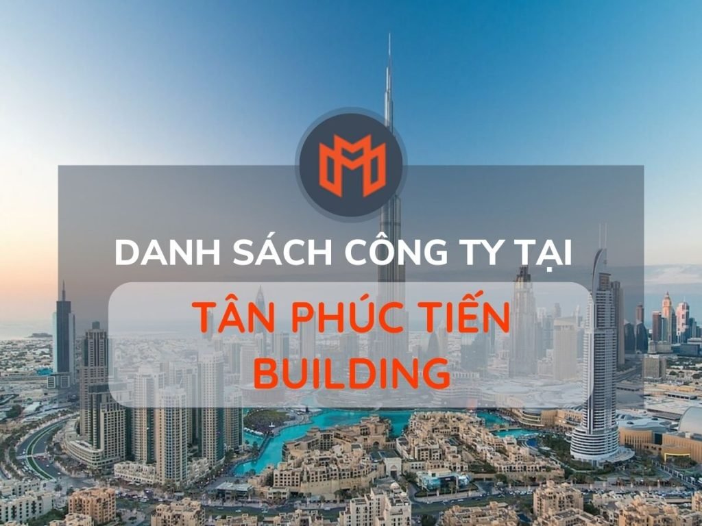 danh-sach-van-phong-cho-thue-tan-phuc-tien-building-quan-1-meoffice.vn