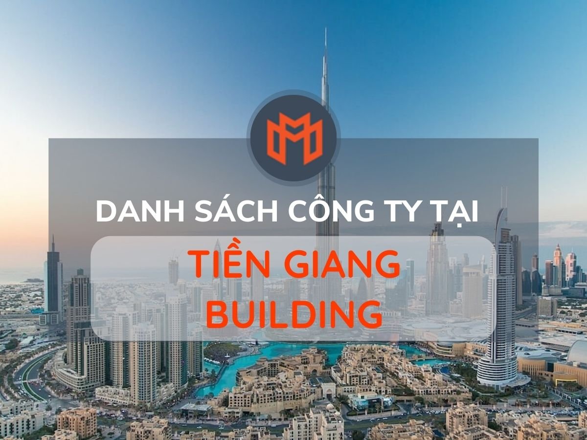 Danh sách các công ty thuê văn phòng tại cao ốc Tiền Giang Building, Quận Tân Bình