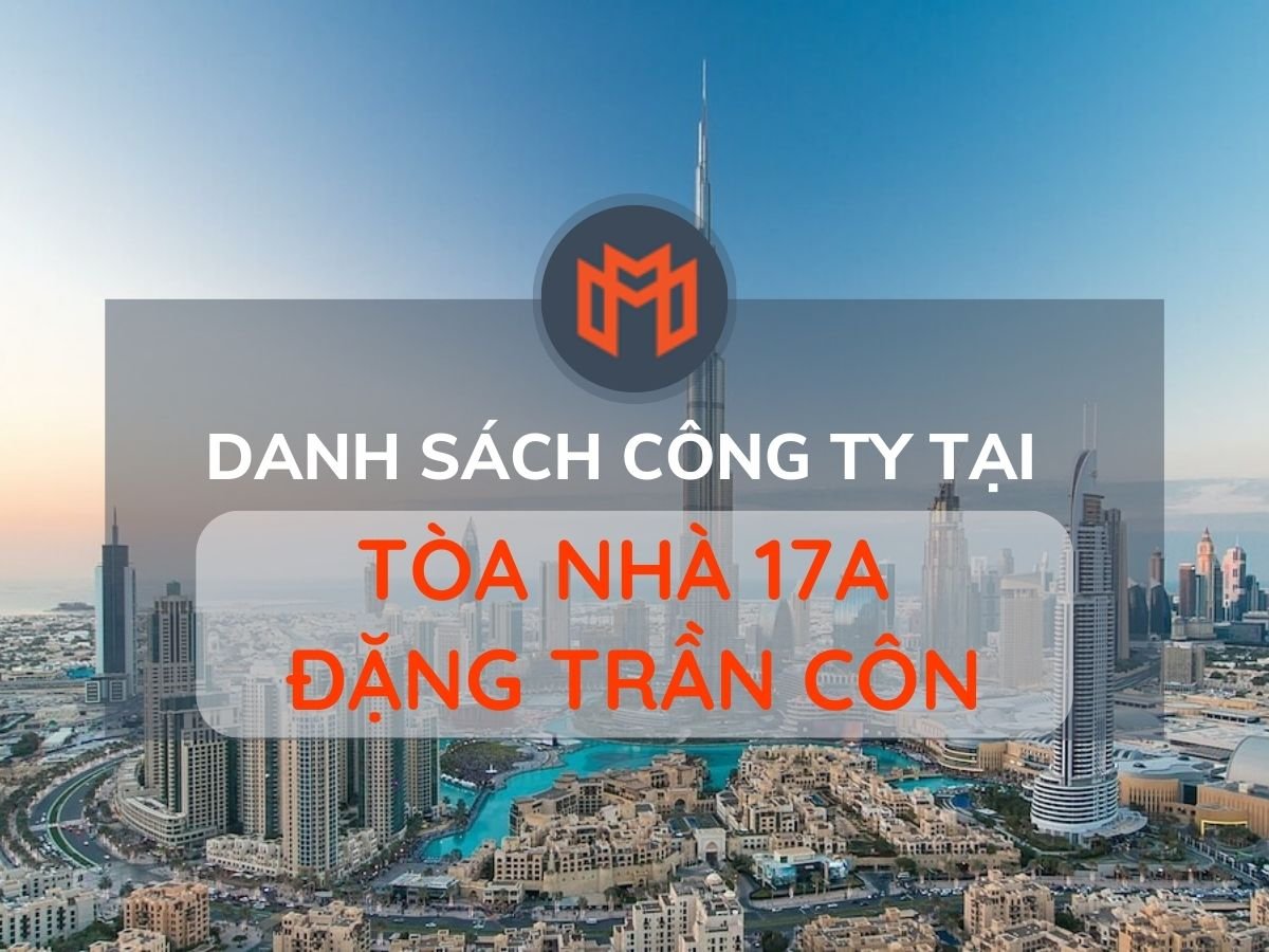 Danh sách các công ty thuê văn phòng tại cao ốc Tòa Nhà 17A Đặng Trần Côn, Quận 1