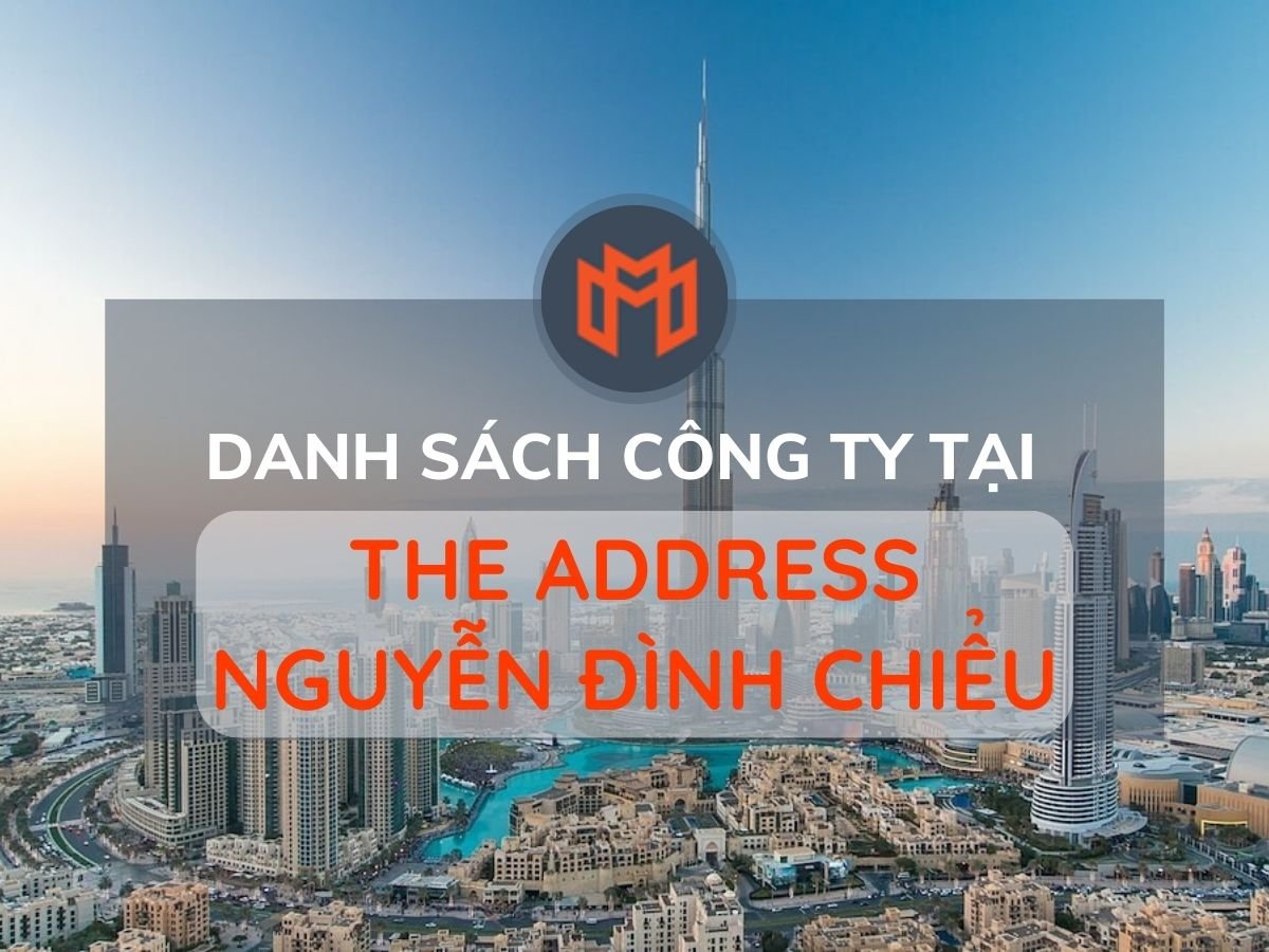 Danh sách các công ty thuê văn phòng tại cao ốc The Address Nguyễn Đình Chiểu, Quận 1