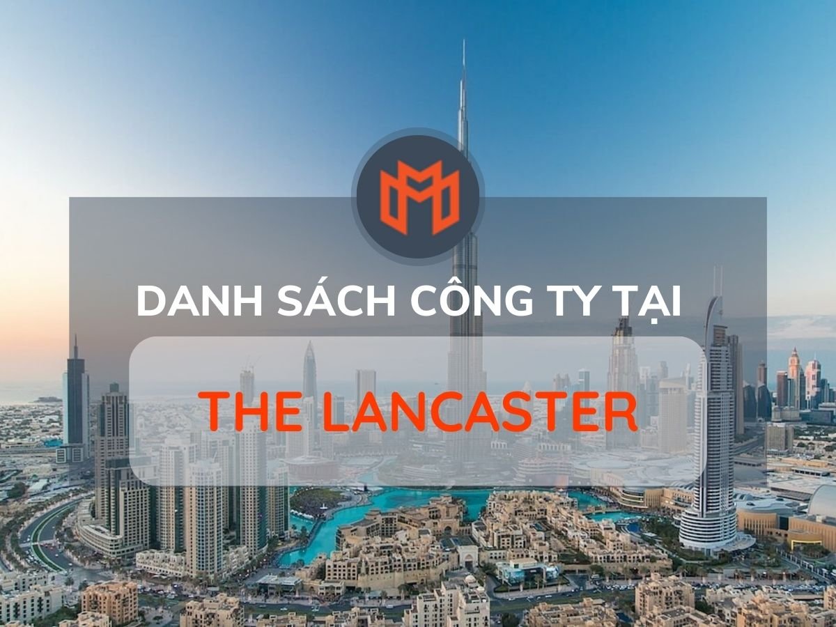 Danh sách các công ty thuê văn phòng tại cao ốc The Lancaster, Quận 1