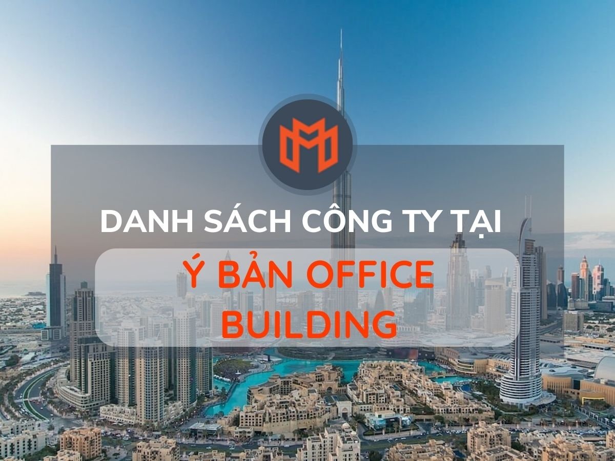 Danh sách các công ty thuê văn phòng tại cao ốc Ý Bản Office Building, Quận 1