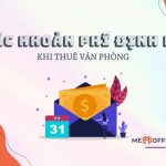 cac-khoan-phi-dinh-ki-khi-thue-van-phong-meoffice.vn