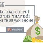 cac-loai-phi-co-the-thay-doi-khi-thue-van-phong-meoffice.vn
