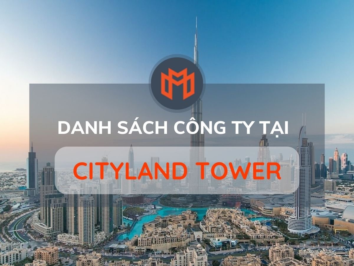 Danh sách các công ty thuê văn phòng tại cao ốc Cityland Tower, Quận Gò Vấp