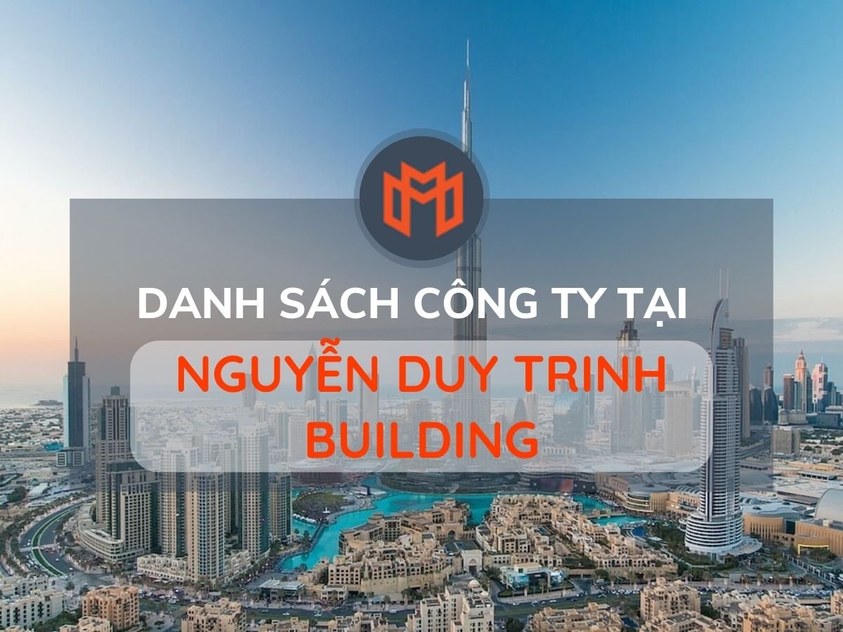 Danh sách các công ty thuê văn phòng tại cao ốc Nguyễn Duy Trinh Building, Quận 2
