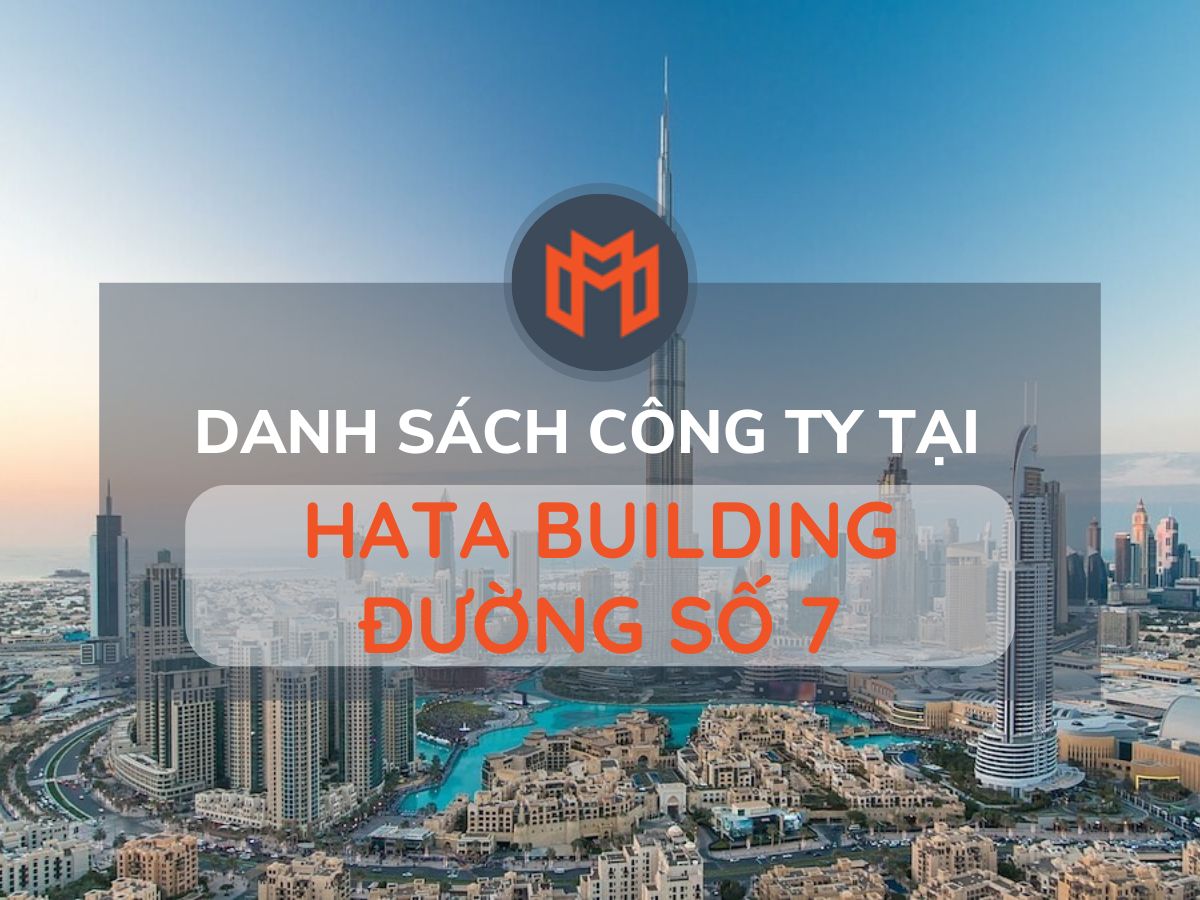 Danh sách các công ty thuê văn phòng tại cao ốc Hata Building Đường Số 7, Quận Gò Vấp