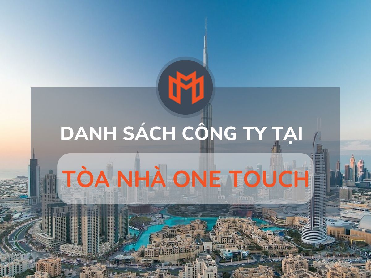 Danh sách các công ty thuê văn phòng tại cao ốc Tòa Nhà One Touch, Quận 4